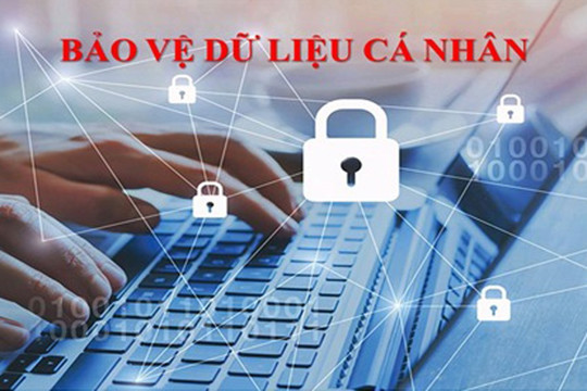Luật Bảo vệ dữ liệu cá nhân chính thức có hiệu lực thi hành từ ngày 1/1/2026