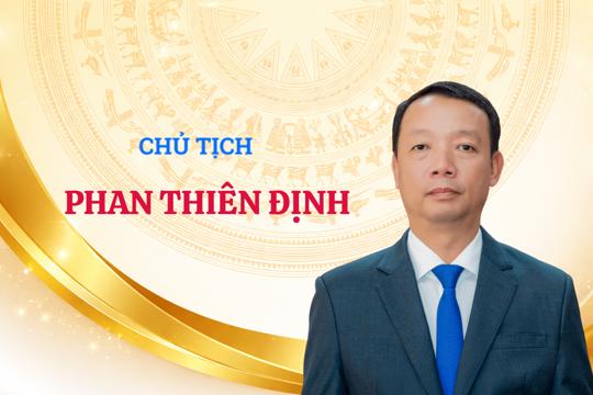 Quyết định phân công công tác của Chủ tịch UBND tỉnh Phan Thiên Định