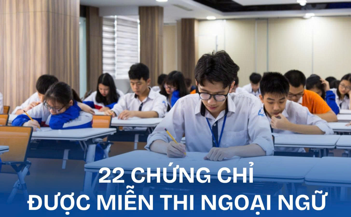 [Infographic] 22 chứng chỉ được miễn thi Ngoại ngữ tốt nghiệp THPT 2026