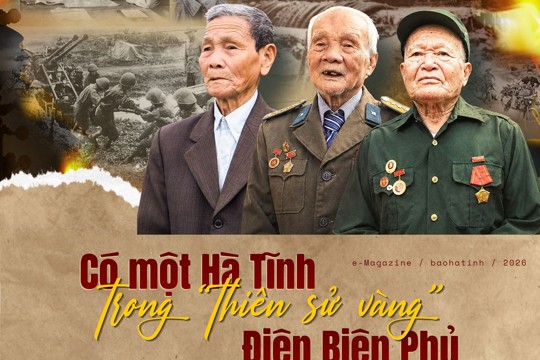 Có một Hà Tĩnh trong “thiên sử vàng” Điện Biên Phủ