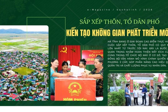 Bài 1: Sắp xếp thôn, tổ dân phố - nền tảng cho hành trình mới 