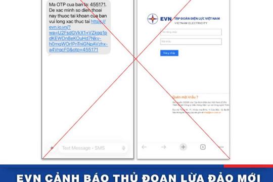 EVN cảnh báo tin nhắn OTP giả mạo nhằm đánh cắp thông tin khách hàng