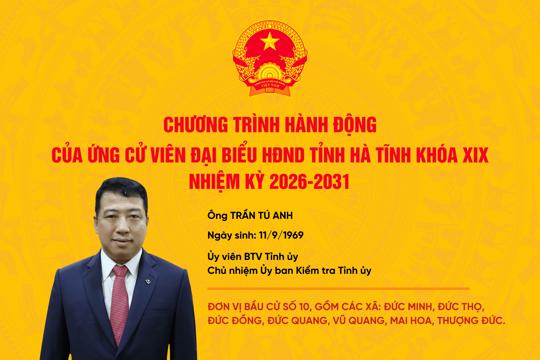 Chương trình hành động của ứng cử viên đại biểu HĐND tỉnh Hà Tĩnh khoá XIX nhiệm kỳ 2026-2031