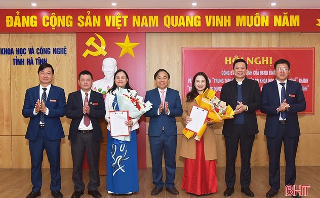 Ra mắt Trung tâm Ứng dụng KHCN và Đổi mới sáng tạo tỉnh Hà Tĩnh