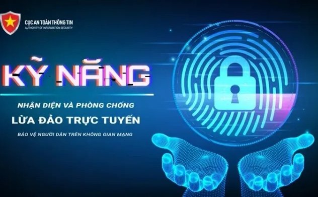 Nâng cao khả năng nhận diện và phòng chống lừa đảo trực tuyến 