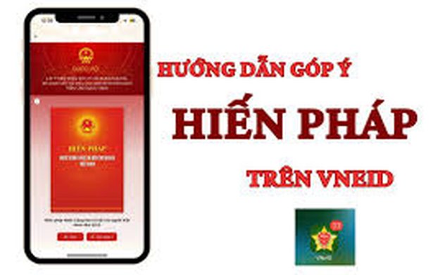 Hướng dẫn người dân cho ý kiến về sửa đổi, bổ sung một số điều của Hiến pháp trên VNeID